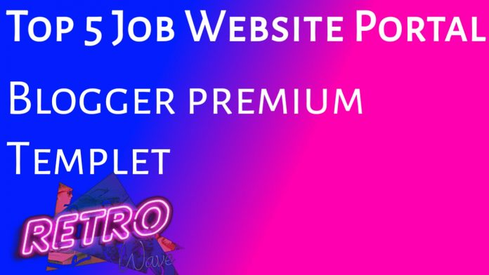 Best Blogger Template For Job Website,Free