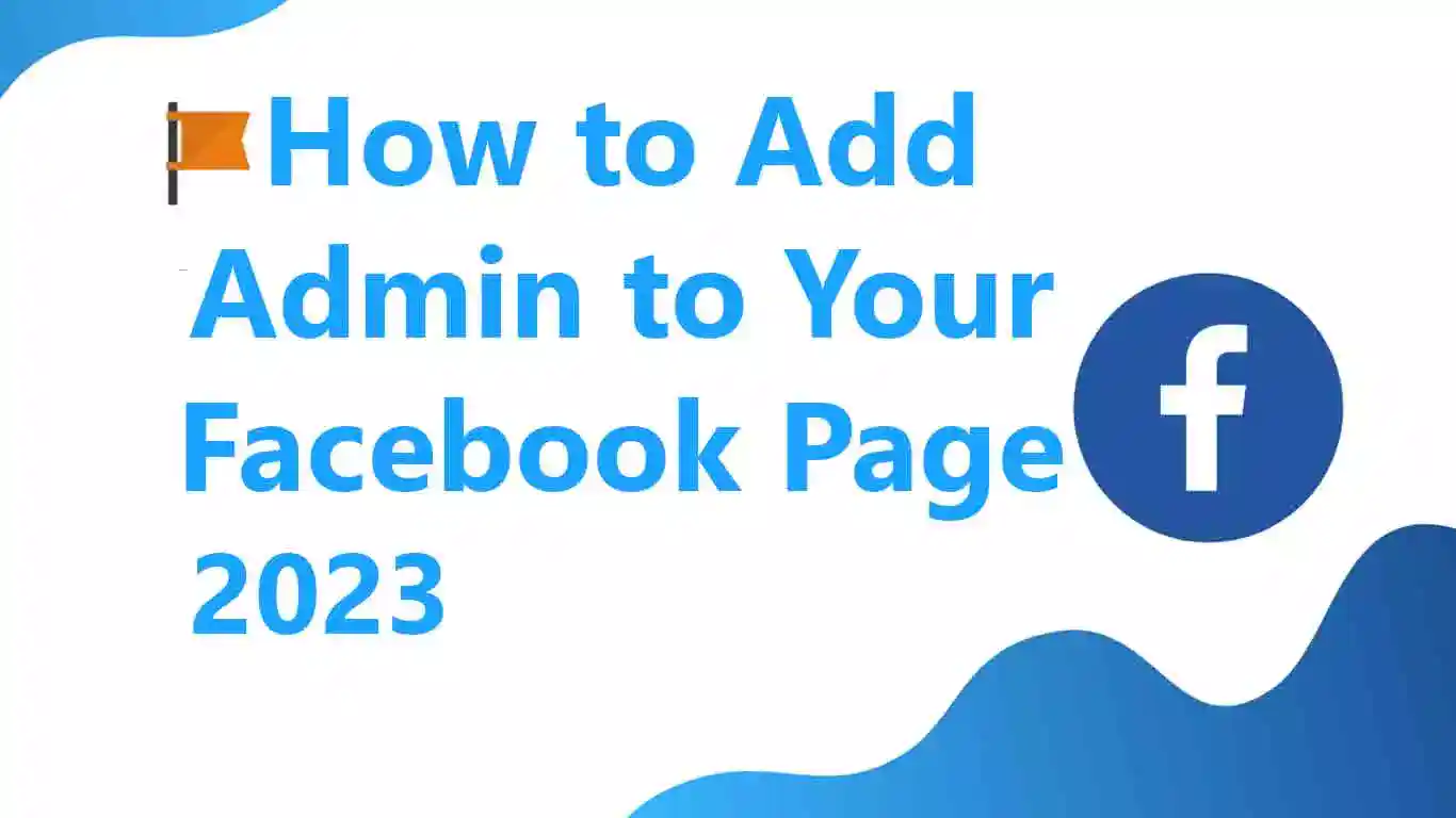 How to Add an Admin to Your Facebook Page